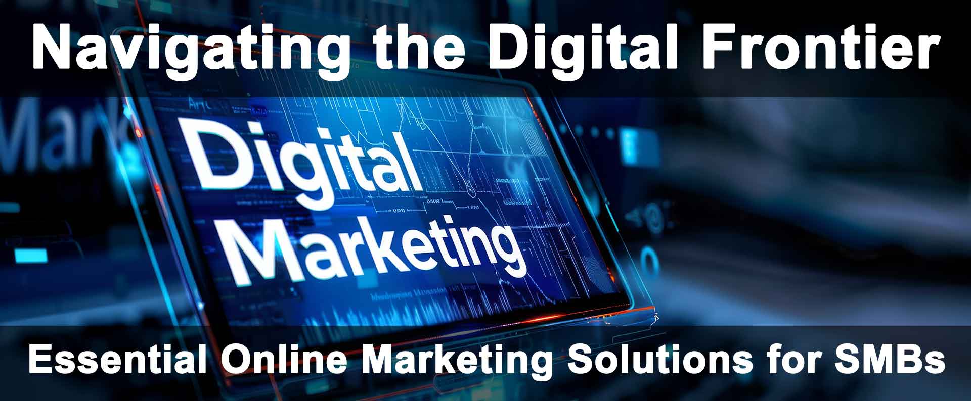 Essential Online Marketing Solutions for Small Business Growth